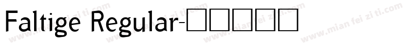 Faltige Regular字体转换